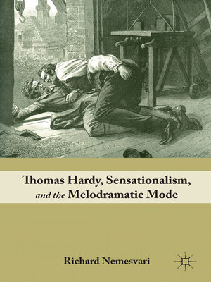 cover image of Thomas Hardy, Sensationalism, and the Melodramatic Mode